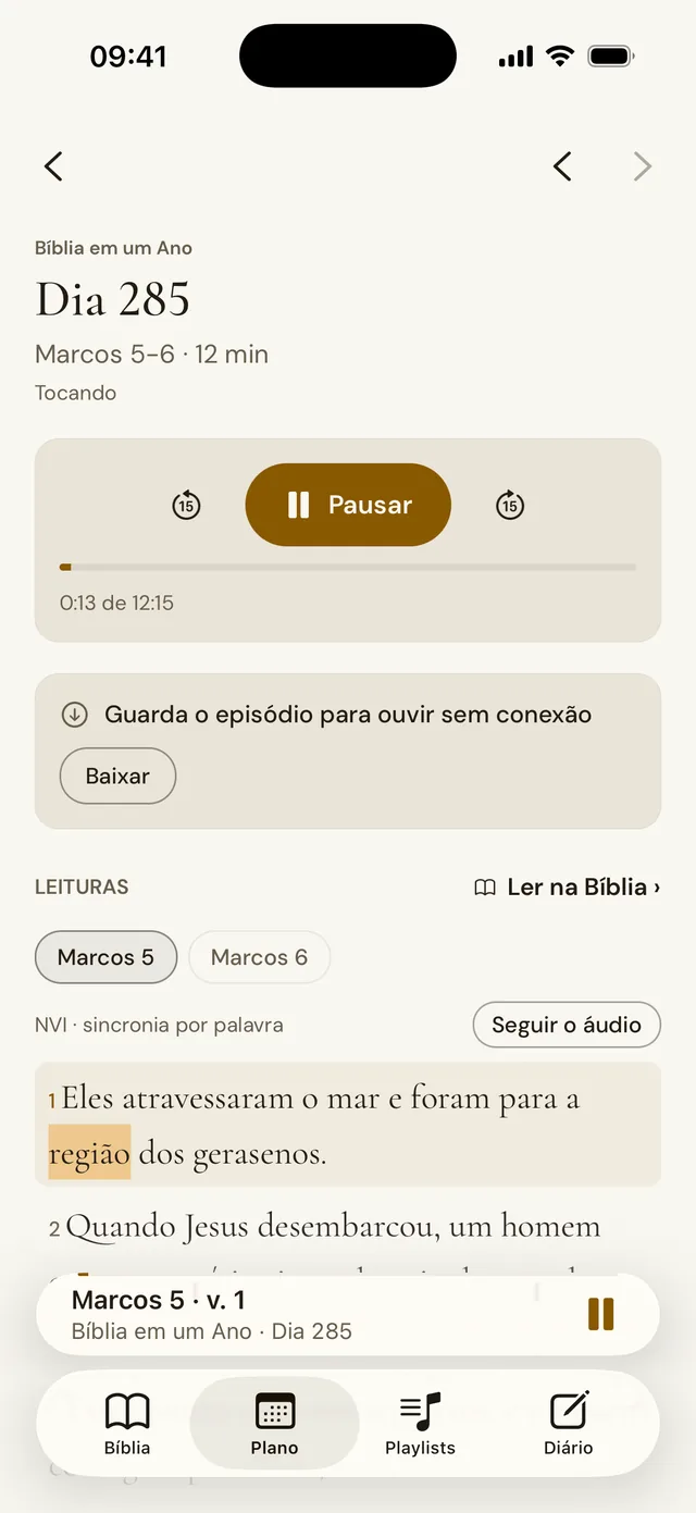 O plano Bíblia em um ano tocando o dia 285, com a leitura de Marcos acompanhando o áudio.